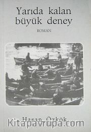 Yarıda Kalan Büyük Deney