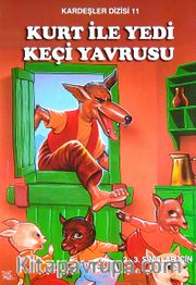 Kurt ile Yedi Keçi Yavrusu / Kardeşler Dizisi 11