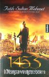 Fatih Sultan Mehmet 1453