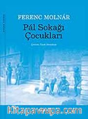 Pal Sokağı Çocukları (büyük boy)