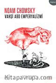 Vahşi ABD Emperyalizmi