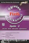 Öğreten Fizik Fasikülleri / Optik -2