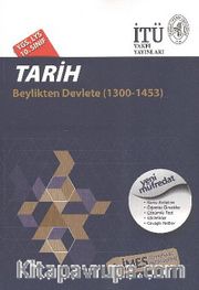 10.Sınıf YGS LYS Tarih <br /> Beylikten Devlete (1300-1453)