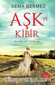 Aşk ve Kibir