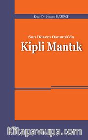 Son Dönem Osmanlı'da Kipli Mantık
