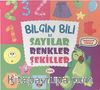 Bilgin Bili ile Sayılar-Renkler-Şekiller