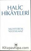 Haliç Hikayeleri