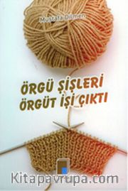 Örgü Şişleri Örgüt İşi Çıktı