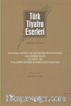 Türk Tiyatro Eserleri 1 / Tanzimat Dönemi