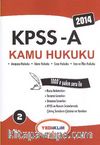 2014 KPSS-A Kamu Hukuku Çıkmış Soruların Çözümü ve Yanıtları