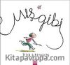 Mış Gibi