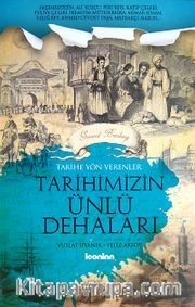 Tarihimizin Ünlü Dehaları