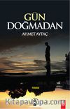 Gün Doğmadan