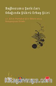 Bağbozumu Şarkıları Odağında Şükrü Erbaş Şiiri