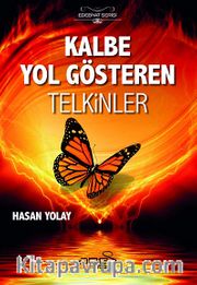 Kalbe Yol Gösteren Telkinler