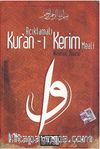 Açıklamalı Kur'an-ı Kerim Meali  Kur'an Nuru