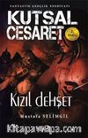 Kutsal Cesaret 2. Hamle & Kızıl Dehşet