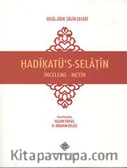 Hadikatü's-Selatin / İnceleme-Metin