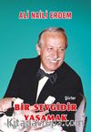 Bir Sevgidir Yaşamak