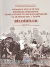 Osmanlı Devleti'nin Dağılma Sürecinde Trablusgarp ve Balkan Savaşları 16-18 Mayıs 2011 / İzmir