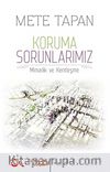 Koruma Sorunlarımız & Mimarlık ve Kentleşme