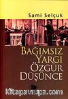 Bağımsız Yargı Özgür Düşünce