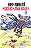 Küçük Kara Balık