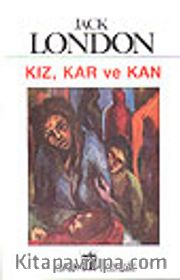 Kız, Kar ve Kan