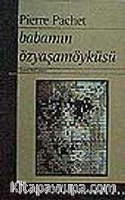 Babamın Özyaşamöyküsü