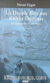 İçi Dışıyla Batı'nın Kültür Dünyası