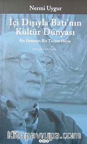 İçi Dışıyla Batı'nın Kültür Dünyası