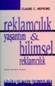 Reklamcılık Yaşantım <br /> Bilimsel Reklamcılık