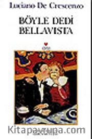 Böyle Dedi Bellaviste