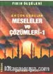 Meseleler ve Çözümler 1(Fıkıh Ölçüleri 4)