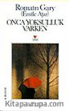 Onca Yoksulluk Varken