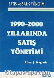 1990-2000 Yıllarında Satış Yönetimi