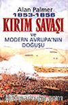 1853-1856 Kırım Savaşı ve Modern Avrupa'nın Doğuşu