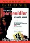 Yalnızca Paranoidler Ayakta Kalabilir