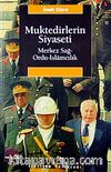 Muktedirlerin Siyaseti Merkez Sağ Ordu İslamcılık