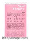 Yeni Türkiye Dergisi 2 Cilt -29-30 (Demokratikleşme ve Yeni Anayasa)