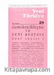 Yeni Türkiye Dergisi 2 Cilt -29-30 (Demokratikleşme ve Yeni Anayasa)