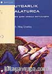 Uygarlık Alaturca/ Bir Şark Masalı:Batılılaşma