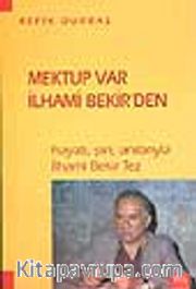 Mektup Var İlhami Bekir'den