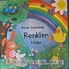 Benim İnanılmaz Renkler Kitabım