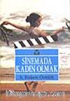 Sinemada Kadın Olmak
