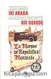 İki Arada Bir Derede