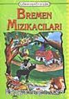 Bremen Mızıkacılar / Gökkuşağı Dizisi