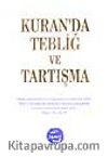 Kuran'da Tebliğ ve Tartışma