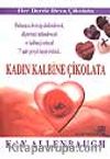 Kadın Kalbine Çikolata
