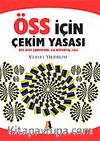 ÖSS İçin Çekim Yasası / 2007 ÖSS Şampiyonu ile Röportaj  Ekli